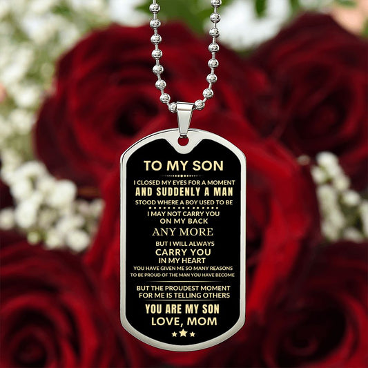 To My Son, I Closed My Eyes Love, Mom | Dog Tag Necklace