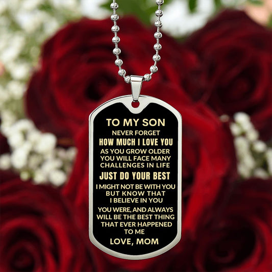 To My Son, Never Forget Love, Mom | Dog Tag Necklace