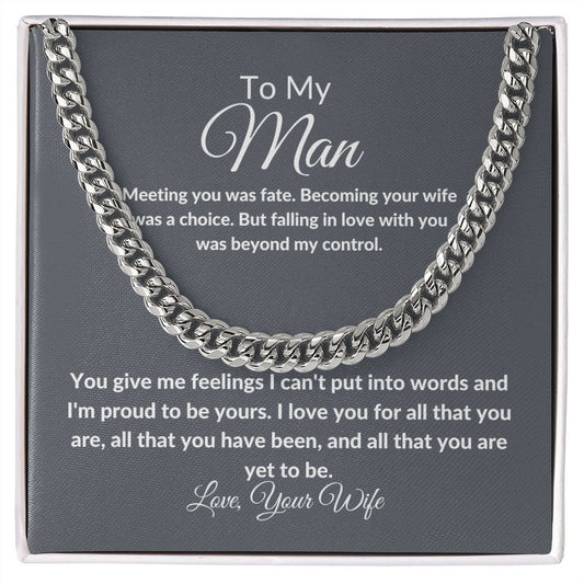 To My Man, Meeting You Was Fate | Cuban Link Chain