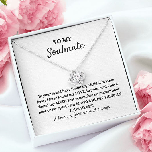 To My Soulmate, In your eyes | Love Knot Necklace