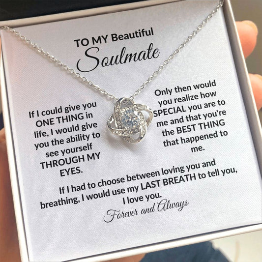To My Beautiful Soulmate, One Thing | Love Knot Necklace