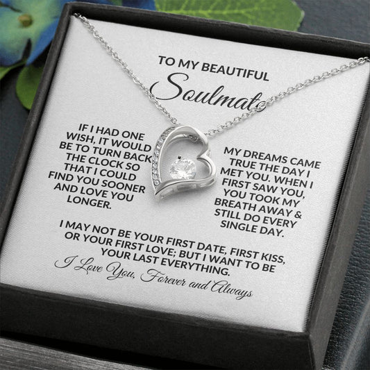 To My Beautiful Soulmate, Last Everything | Forever Love Necklace